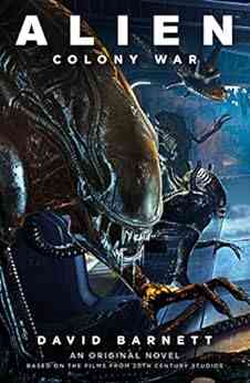 Alien: Colony War David Barnett