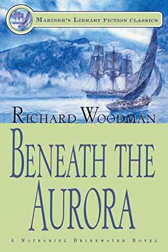 Beneath The Aurora: #12 A Nathaniel Drinkwater Novel