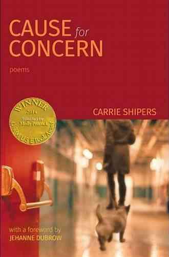 Cause For Concern (Able Muse Award For Poetry)