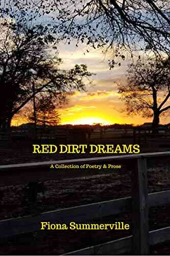 Red Dirt Dreams: A Collection Of Texas Poetry Prose