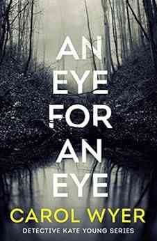 An Eye For An Eye (Detective Kate Young 1)