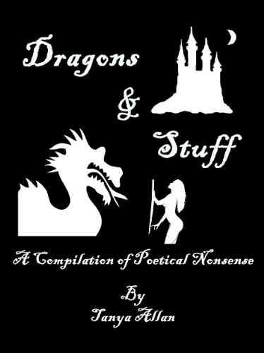 Dragons and Stuff Tanya Allan