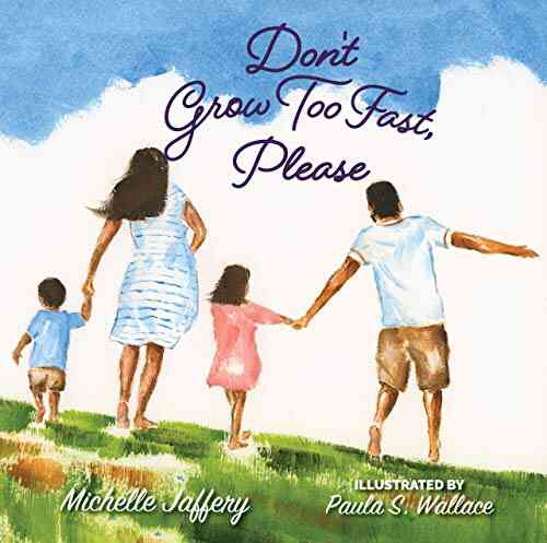 Don T Grow Too Fast Please