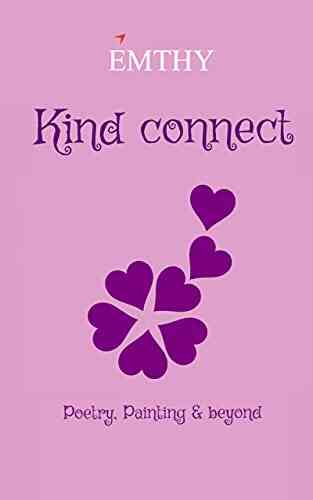 Emthy Kind Connect: Poetry Painting Beyond