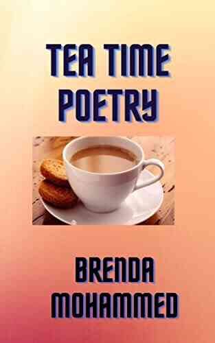 TEA TIME POETRY Brenda Mohammed