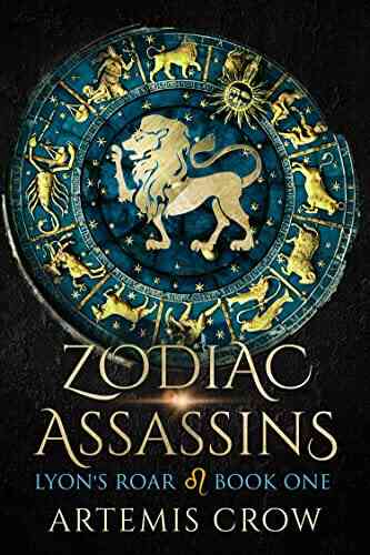 Lyon S Roar: Zodiac Assassins 1