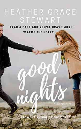 Good Nights: A Love Again Novel (Love Again 2)