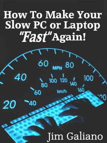 How To Make Your Slow PC Or Laptop Fast Again