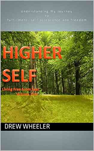 HIGHER SELF: Living Free From Fear