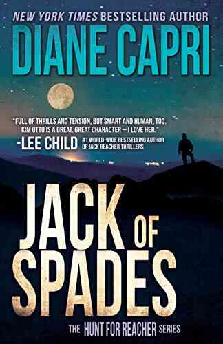 Jack Of Spades: Hunting Lee Child S Jack Reacher (The Hunt For Jack Reacher 11)