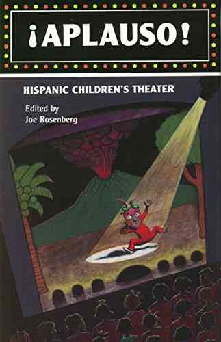 IAplauso : Hispanic Children S Theater Keyon Polite
