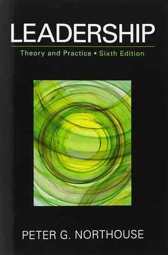 Leadership: Theory And Practice Peter G Northouse
