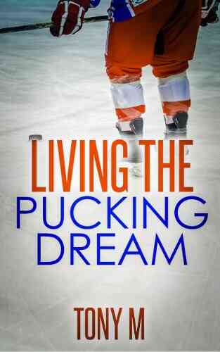 Living The Pucking Dream Michael Black