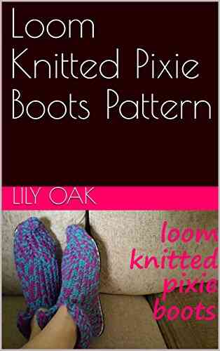Loom Knitted Pixie Boots Pattern