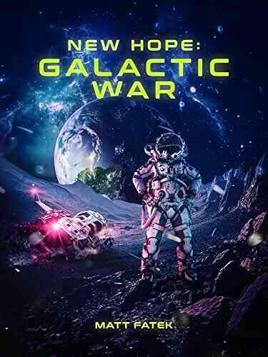 New Hope: Galactic War (Protagonist Wars 1)