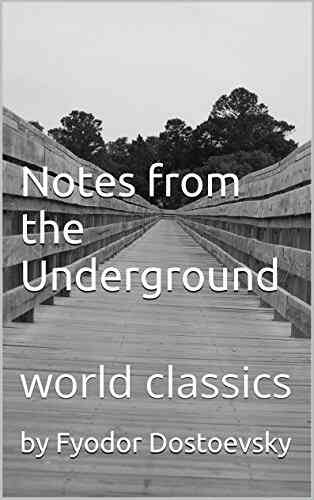 Notes From The Underground: World Classics
