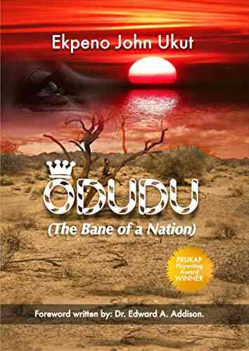 ODUDU: The Bane Of A Nation
