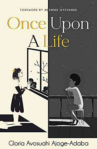 Once Upon A Life Gloria Ajoge Adaba