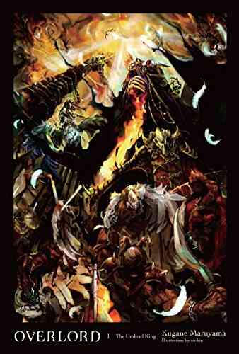Overlord Vol 1 (light Novel): The Undead King
