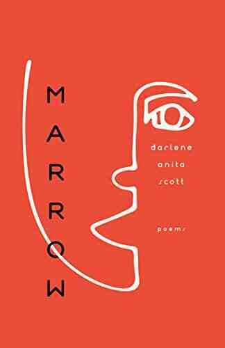 Marrow: Poems (University Press Of Kentucky New Poetry Prose Series)