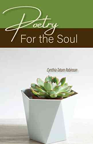 Poetry For The Soul Cynthia Tatum Robinson