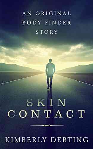 Skin Contact (Body Finder) Kimberly Derting