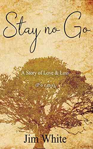 Stay No Go: A Story Of Love And Loss