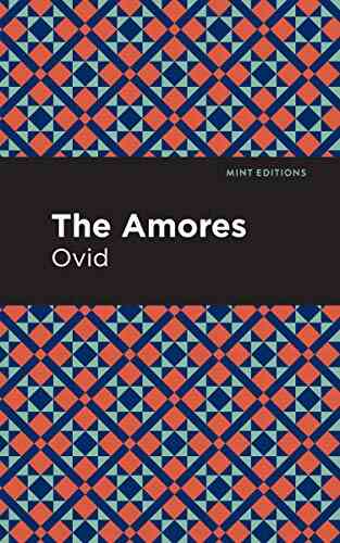 The Amores (Mint Editions Poetry And Verse)