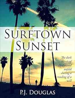 Surftown Sunset P J Douglas