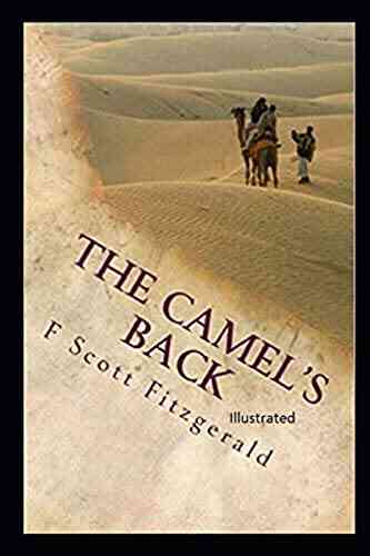 The Camel S Back: An Illustrated Edition
