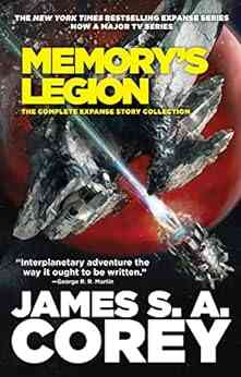 Memory S Legion: The Complete Expanse Story Collection (The Expanse)