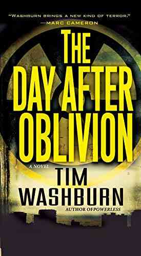 The Day After Oblivion Tim Washburn