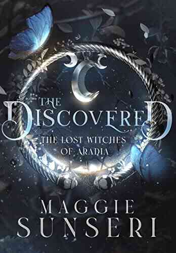 The Discovered (The Lost Witches Of Aradia 1)