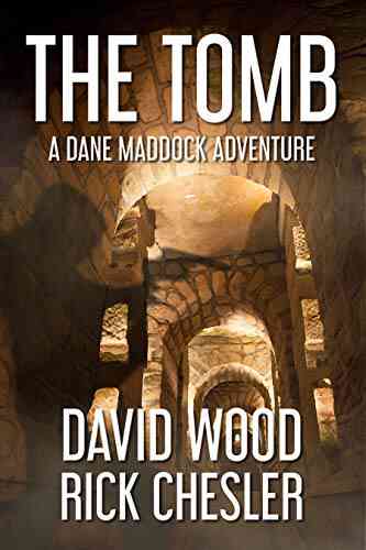 The Tomb: A Dane Maddock Adventure (Dane Maddock Universe 8)