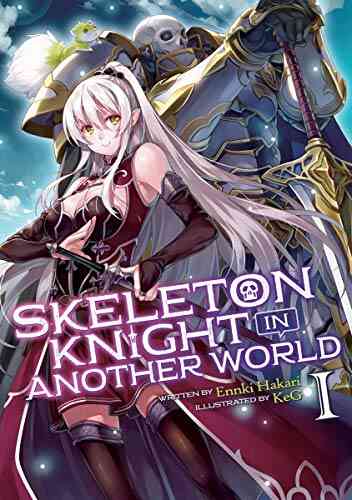 Skeleton Knight In Another World (Light Novel) Vol 1