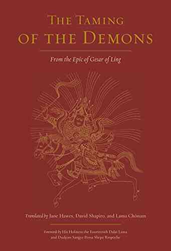 The Taming Of The Demons: From The Epic Of Gesar