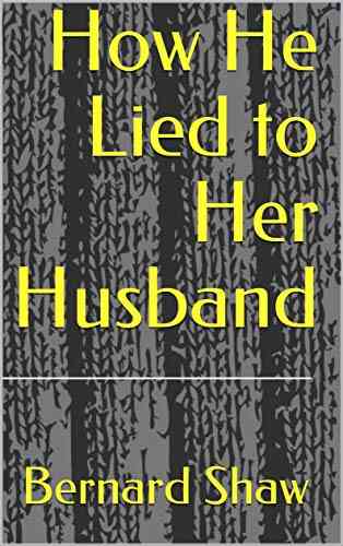 How He Lied To Her Husband
