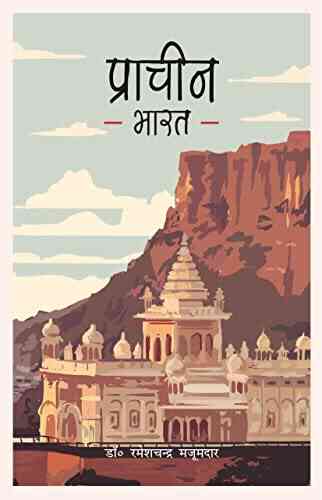Praacheen Bhaarat R C Majumdar