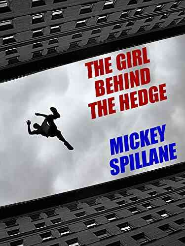 The Girl Behind The Hedge
