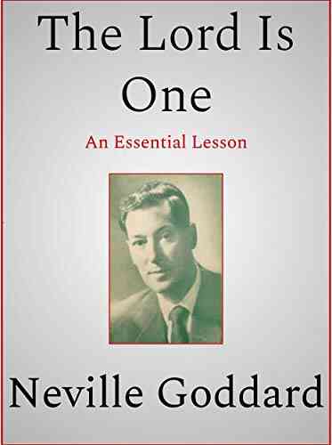The Lord Is One Neville Goddard