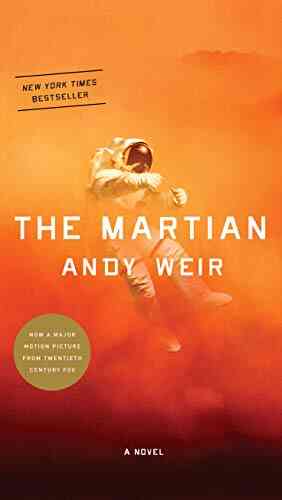 The Martian: A Novel Andy Weir