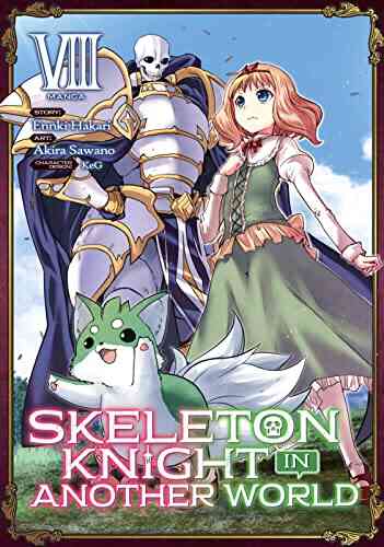 Skeleton Knight In Another World Vol 8
