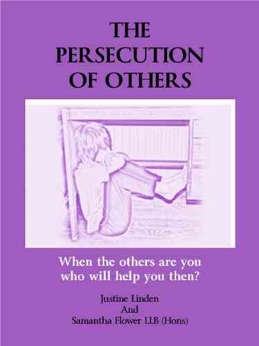 The Persecution Of Others Justine Linden