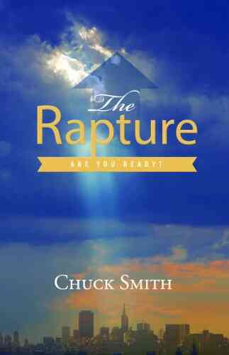 The Rapture Chuck Smith