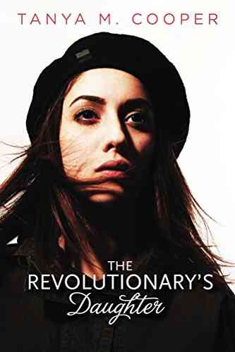 The Revolutionary S Daughter HRISHIKESH GOSWAMI
