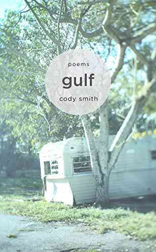 Gulf: Poems (The Sabine In Literature)