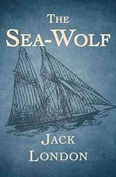 The Sea Wolf Jack London