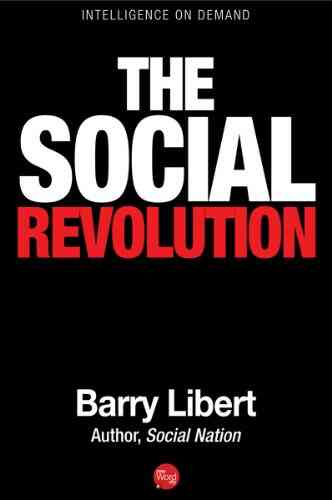 The Social Revolution Barry Libert