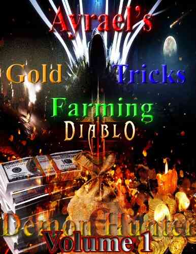 Ayrael Demon Hunter Volume1 (Ayraels Gold Farm And Tricks)