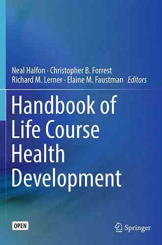 Handbook Of Life Course Health Development